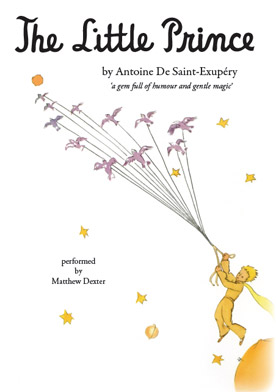 The Little Prince, performed by Matthew Dexter